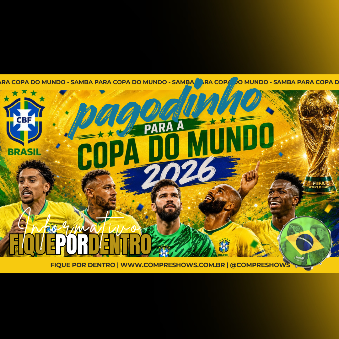 Copa do Mundo 2026: Contrate Samba e Pagode para Assistir aos Jogos do Brasil com Amigos e Família